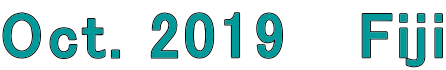 Oct. 2019   Fiji